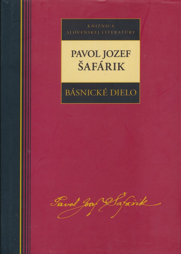 Pavol Jozef Šafárik: BÁSNICKÉ DIELO