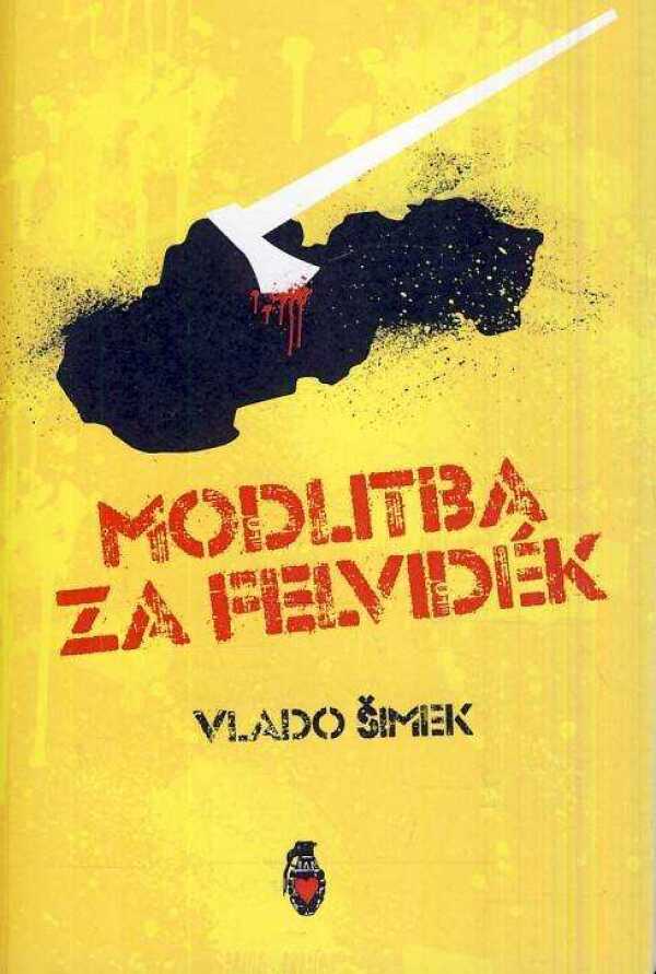 Vlado Šimek: MODLITBA ZA FELVIDÉK