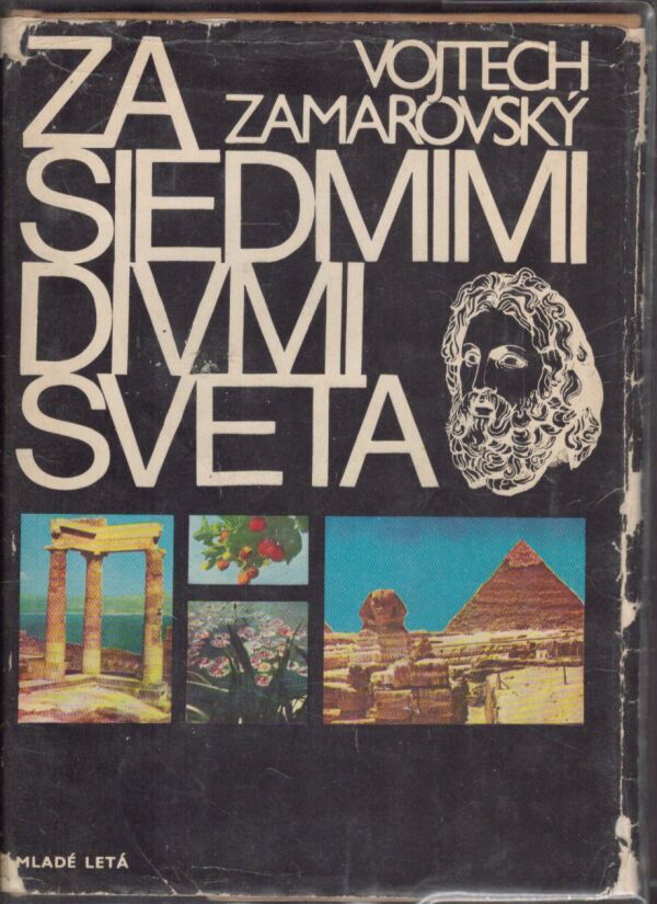 Vojtech Zamarovský: ZA SIEDMIMI DIVMI SVETA