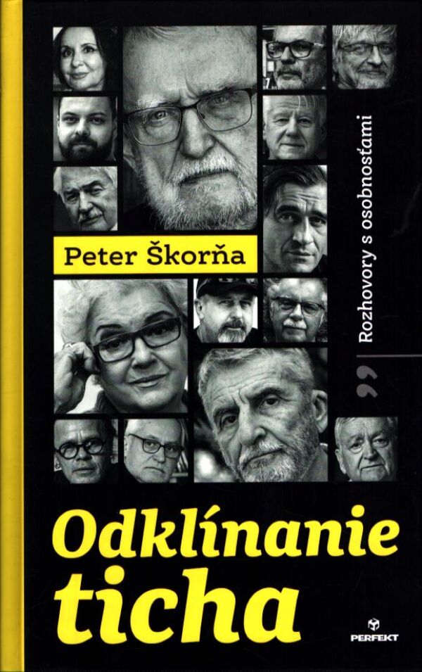 Peter Škorňa: ODKLÍNANIE TICHA