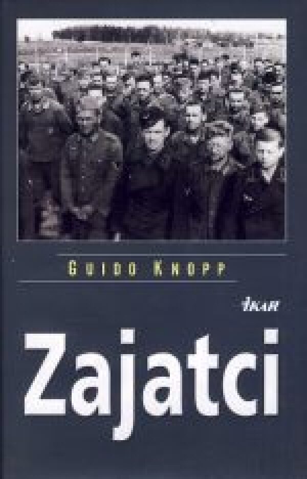 Guido Knopp: ZAJATCI