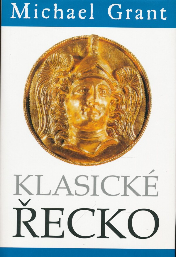 Michael Grant: KLASICKÉ ŘECKO