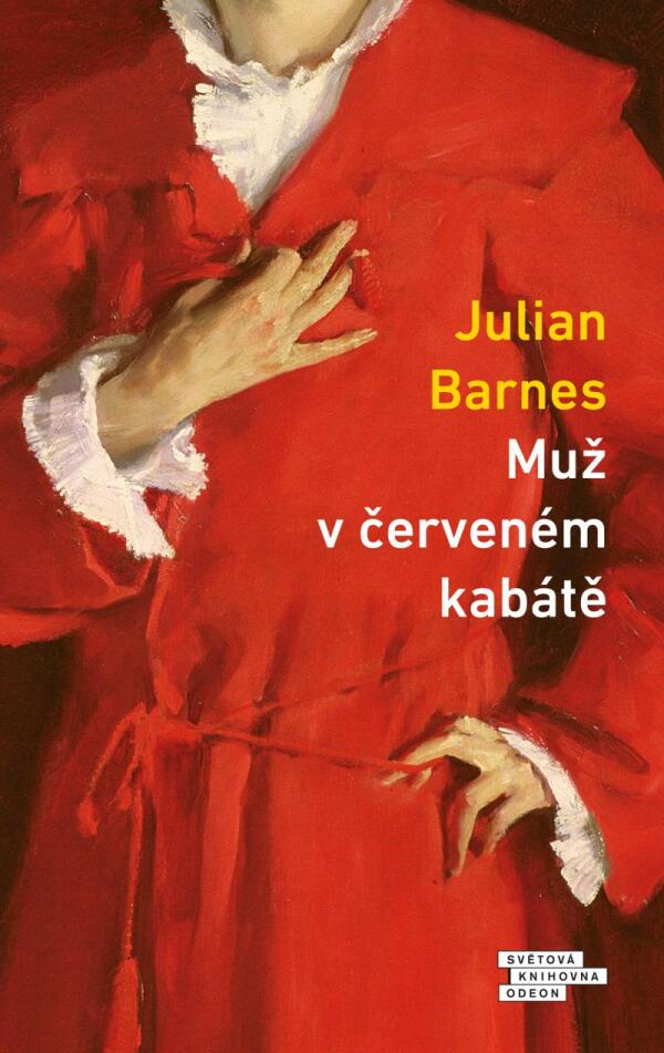 Julian Barnes: MUŽ V ČERVENÉM KABÁTĚ