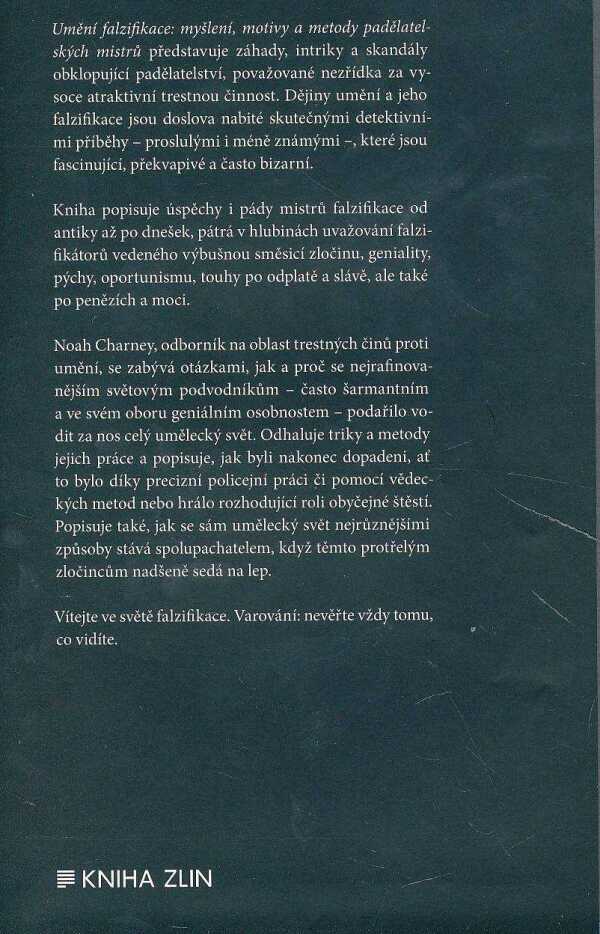 Noah Charney: UMĚNÍ FALZIFIKACE