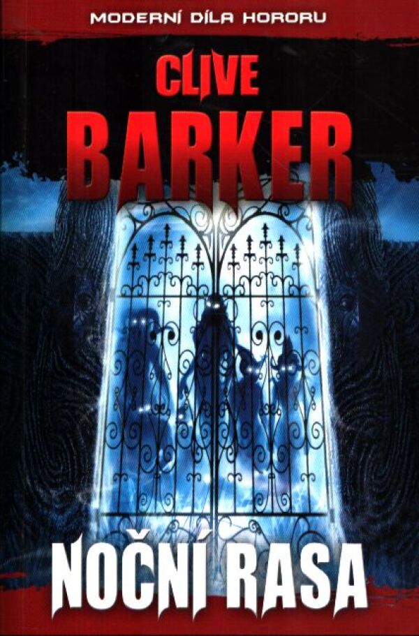Clive Barker: NOČNÍ RASA
