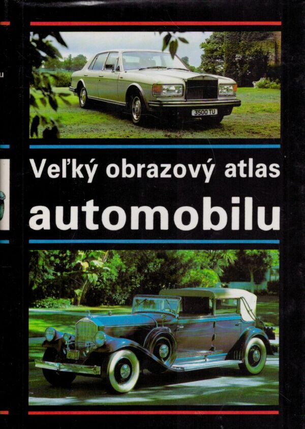 Graham Macbeth: VEĽKÝ OBRAZOVÝ ATLAS AUTOMOBILU