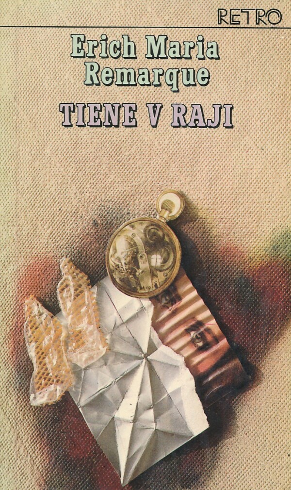 Erich Maria Remarque: TIENE V RAJI