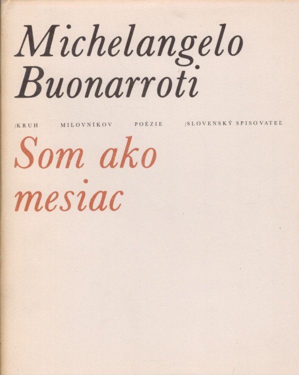 Michelangelo Buonarroti: SOM AKO MESIAC