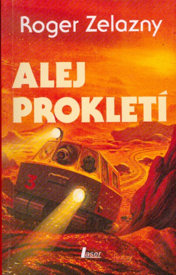 Roger Zelazny: ALEJ PROKLETÍ