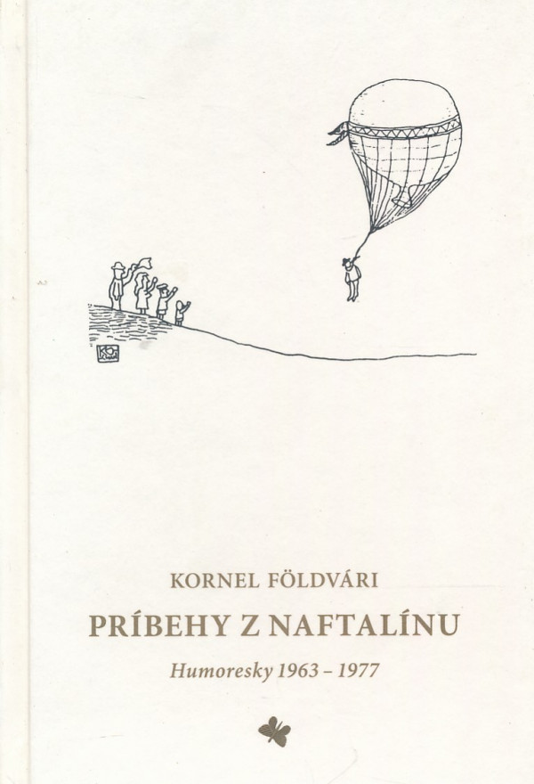 Kornel Foldvári: PRÍBEHY Z NAFTALÍNU