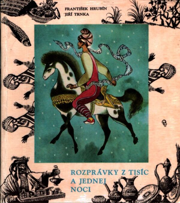 František Hrubín: ROZPRÁVKY Z TISÍC A JEDNEJ NOCI