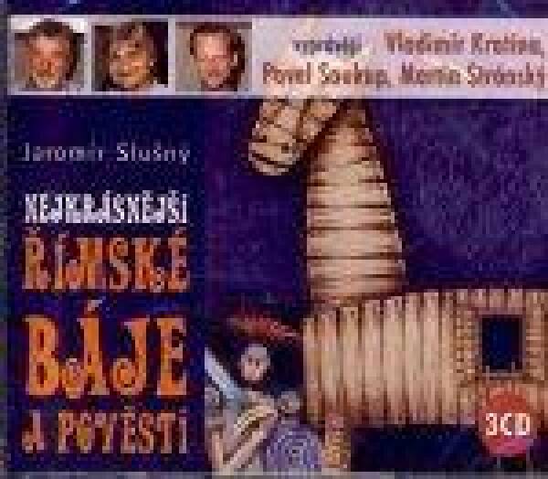 Jaromír Slušný: NEJKRÁSNĚJŠÍ ŘÍMSKÉ BÁJE A POVĚSTI - AUDIOKNIHA