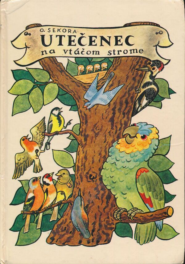 O. Sekora: Utečenec na vtáčom strome