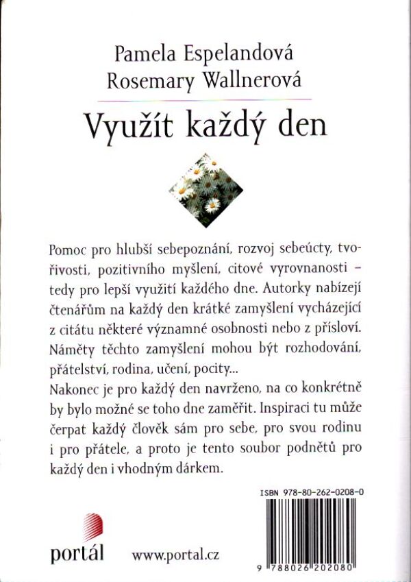 Pamela Espelandová, Rosemary Wallnerová: VYUŽÍT KAŽDÝ DEN