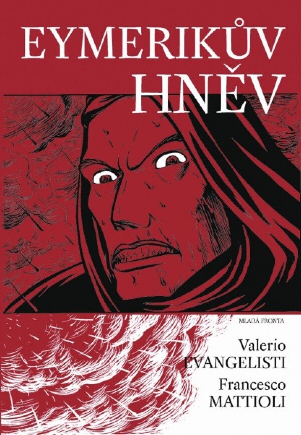 Valerio Evangelisti, Francesco Mattioli: EYMERIKŮV HNĚV