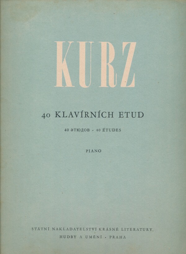 Vilém Kurz: 40 KLAVÍRNÍCH ETUD