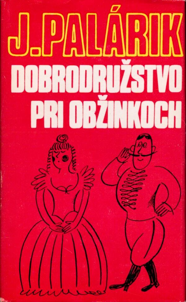 Ján Palárik: DOBRODRUŽSTVO PRI OBŽINKOCH