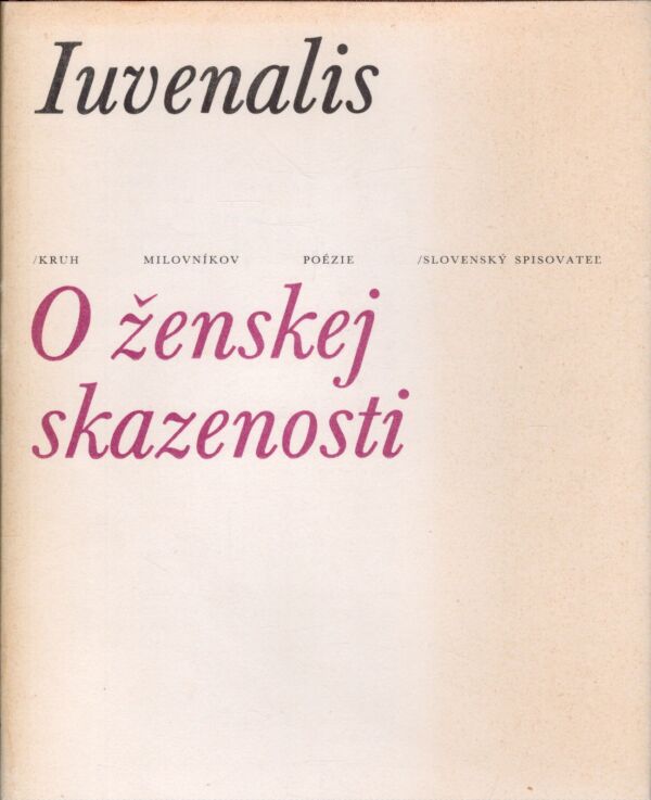 Iuvenalis: O ŽENSKEJ SKAZENOSTI