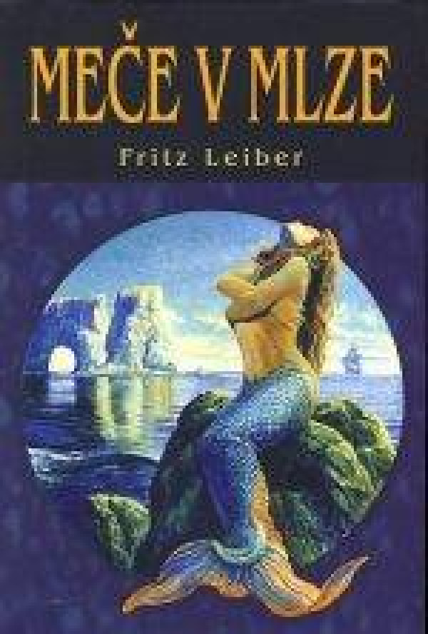 Fritz Leiber: MEČE V MLZE