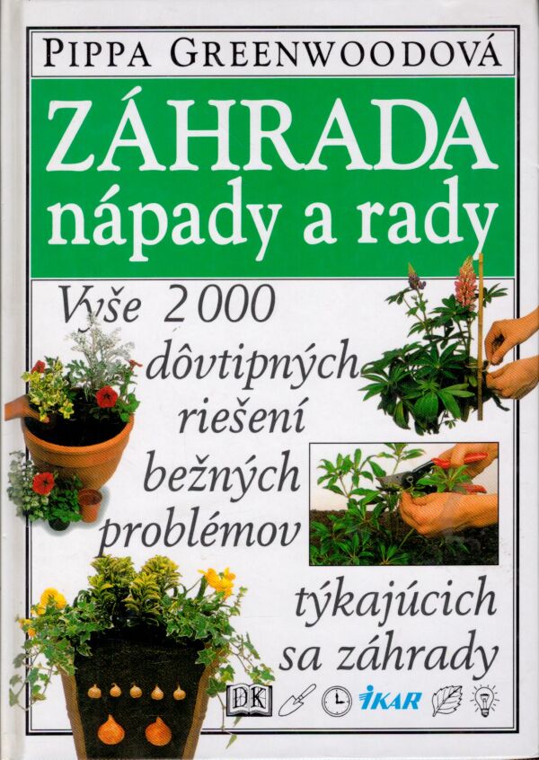 Pippa Greenwoodová: ZÁHRADA - NÁPADY A RADY