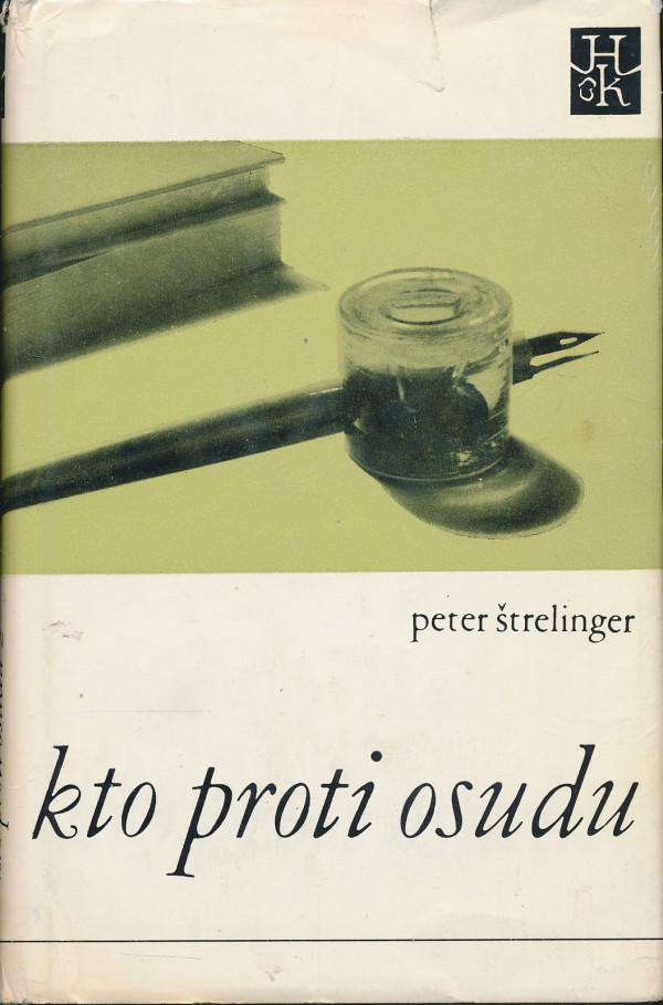 Peter Štrelinger: Kto proti osudu 1+2