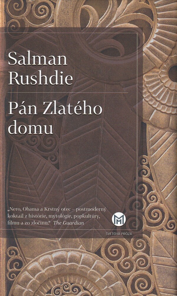 Salman Rushdie: PÁN ZLATÉHO DOMU