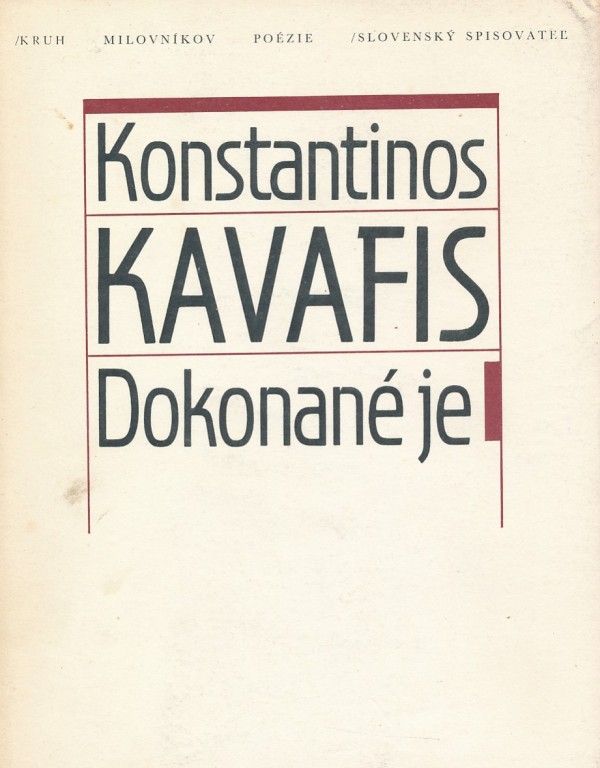 Konstantinos Kavafis: DOKONANÉ JE