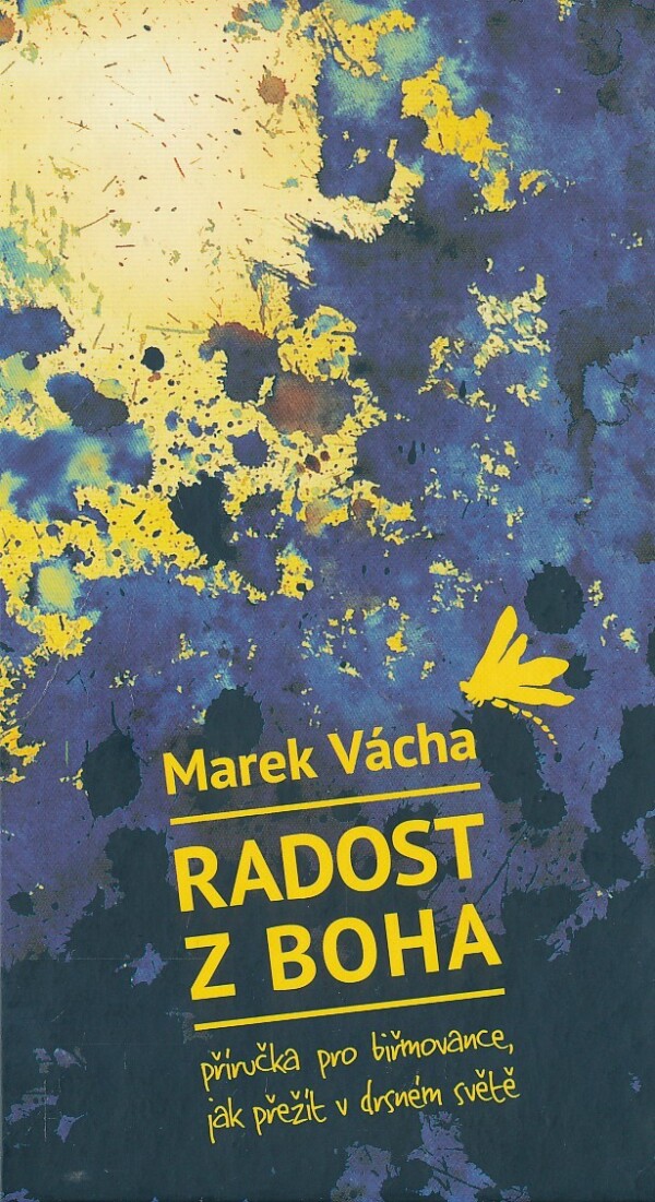 Marek Vácha: RADOST Z BOHA