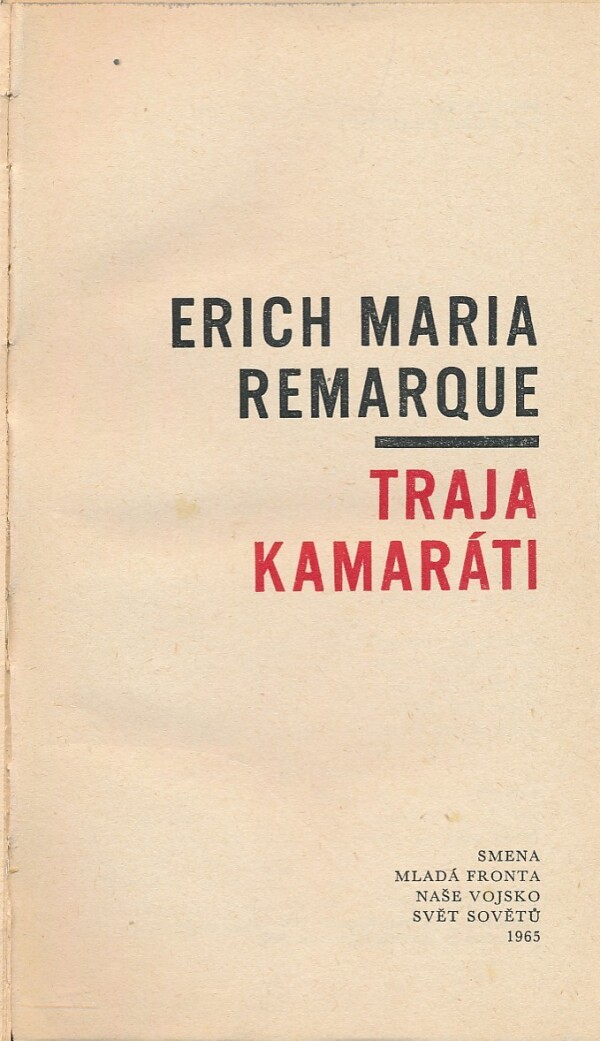 Erich Maria Remarque: TRAJA KAMARÁTI