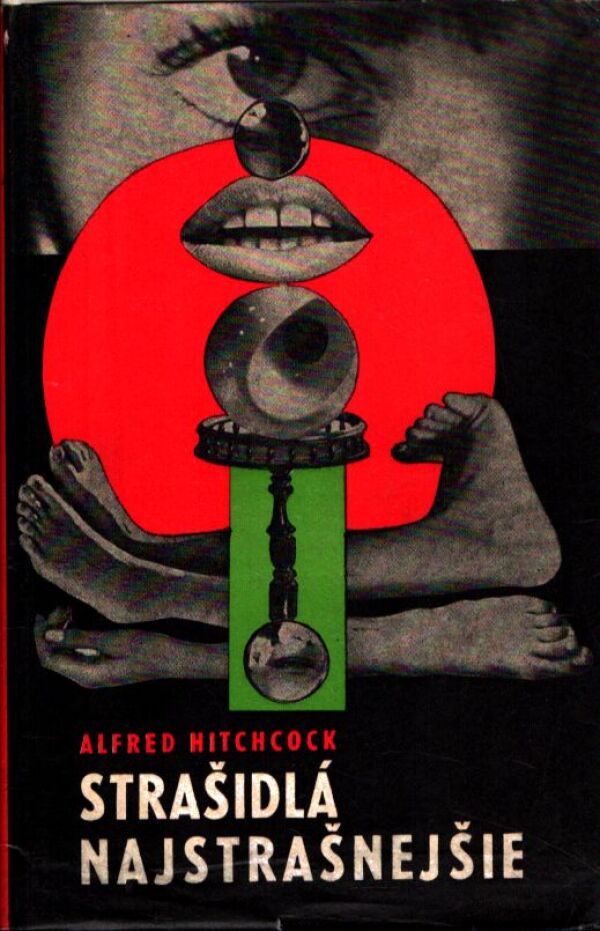 Alfred Hitchcock: STRAŠIDLÁ NAJSTRAŠNEJŠIE