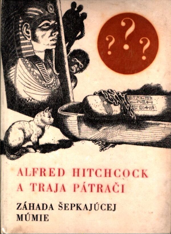 Robert Arthur: ZÁHADA ŠEPKAJÚCEJ MÚMIE