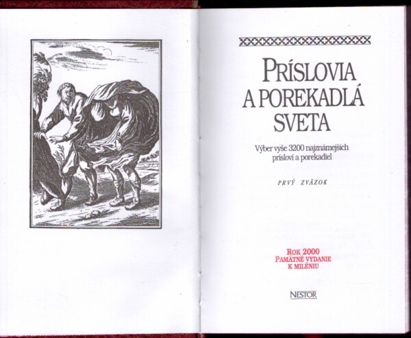 PRÍSLOVIA A POREKADLÁ SVETA I., II.