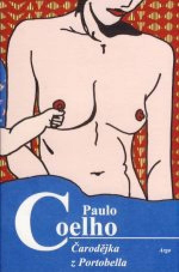 Paulo Coelho: ČARODĚJKA Z PORTOBELLA