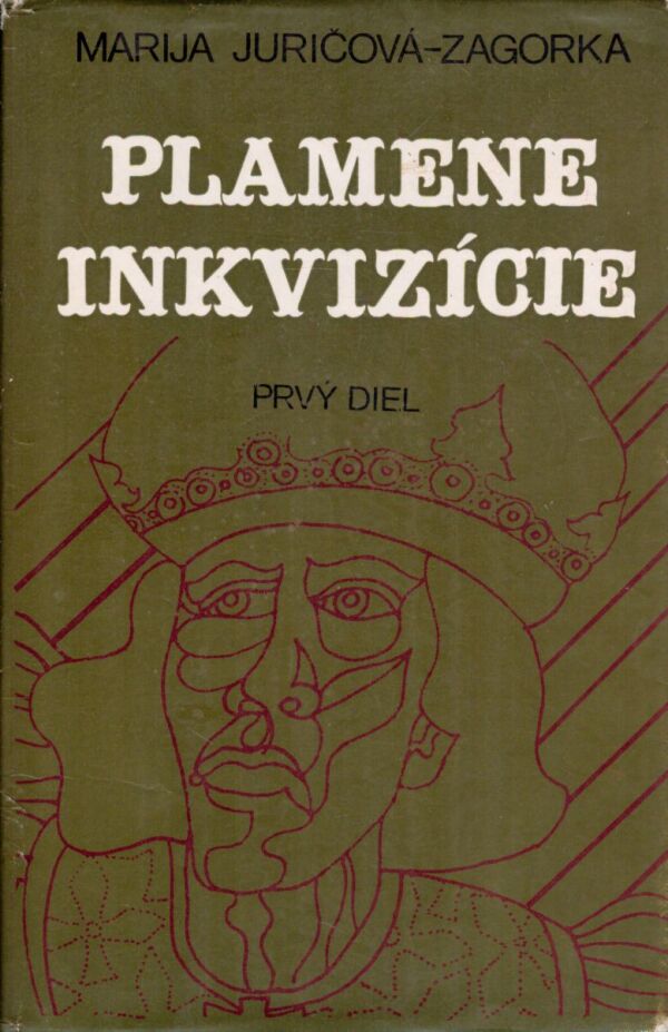 Marija Jurič Zagorka: PLAMENE INKVIZÍCIE 1,2