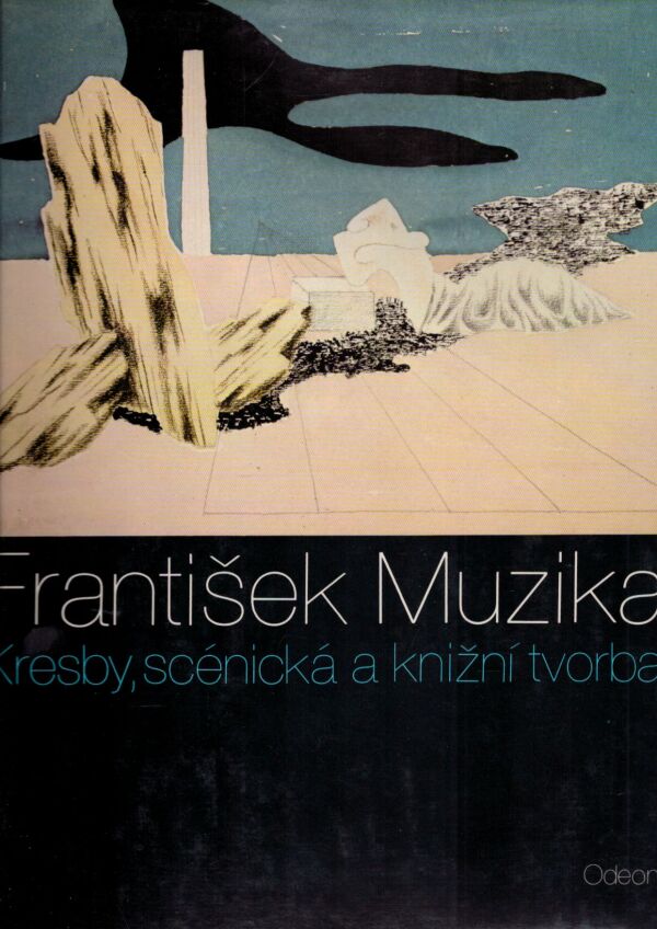 František Muzika: KRESBY, SCÉNICKÁ A KNIŽNÍ TVORBA