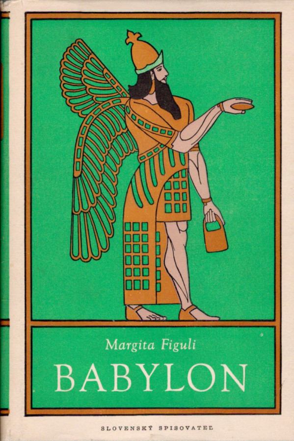 Margita Figuli: BABYLON I.,II.