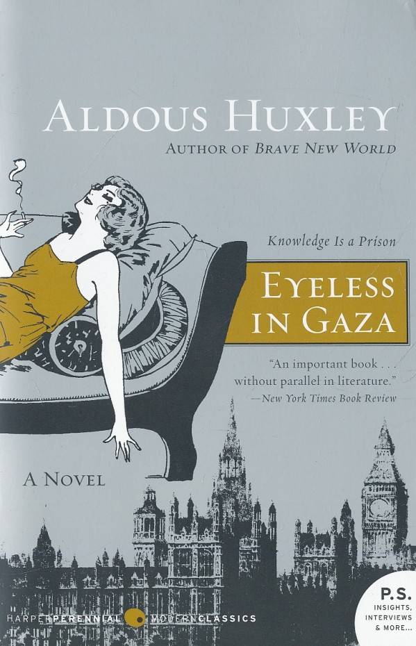 Aldous Huxley: EYELESS IN GAZA
