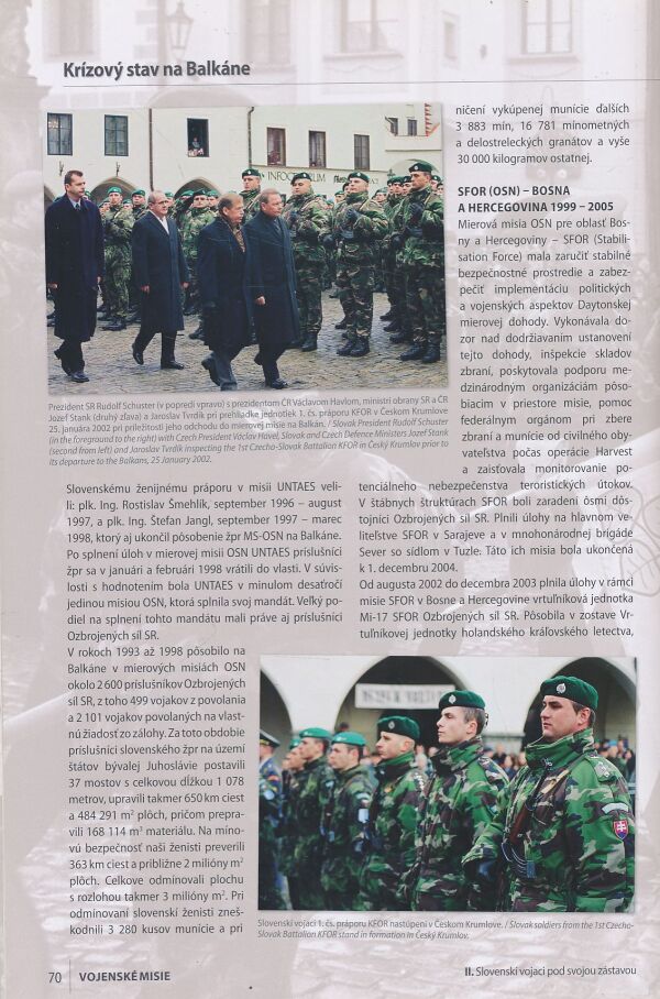 Miroslav Minár: Vojenské misie/military operations