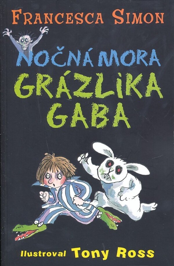 Francesca Simon: NOČNÁ MORA GRÁZLIKA GABA