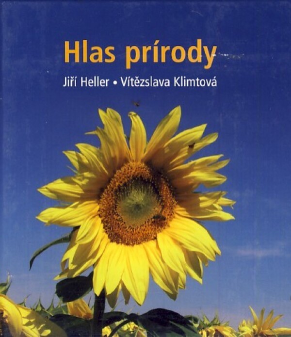 Jiří Heller, Vítězslava Klimtová: HLAS PRÍRODY