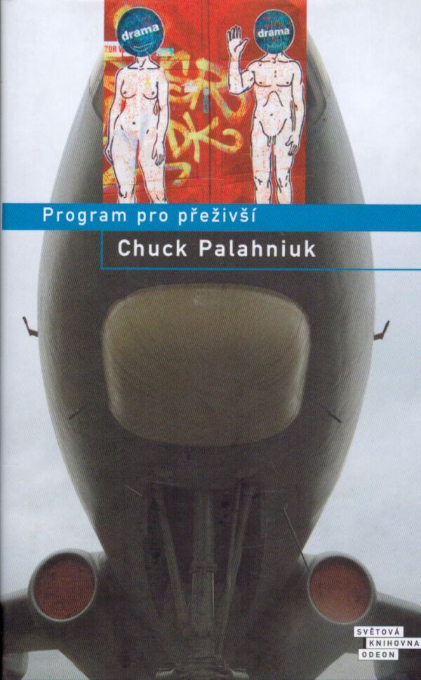 Chuck Palahniuk: PROGRAM PRO PŘEŽIVŠÍ