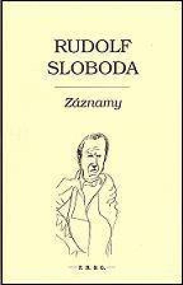 Rudolf Sloboda: ZÁZNAMY