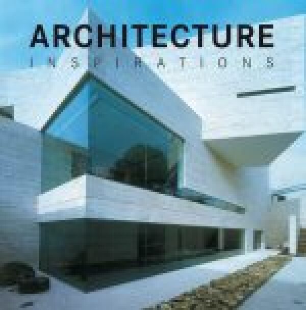 ARCHITECTURE INSPIRATIONS