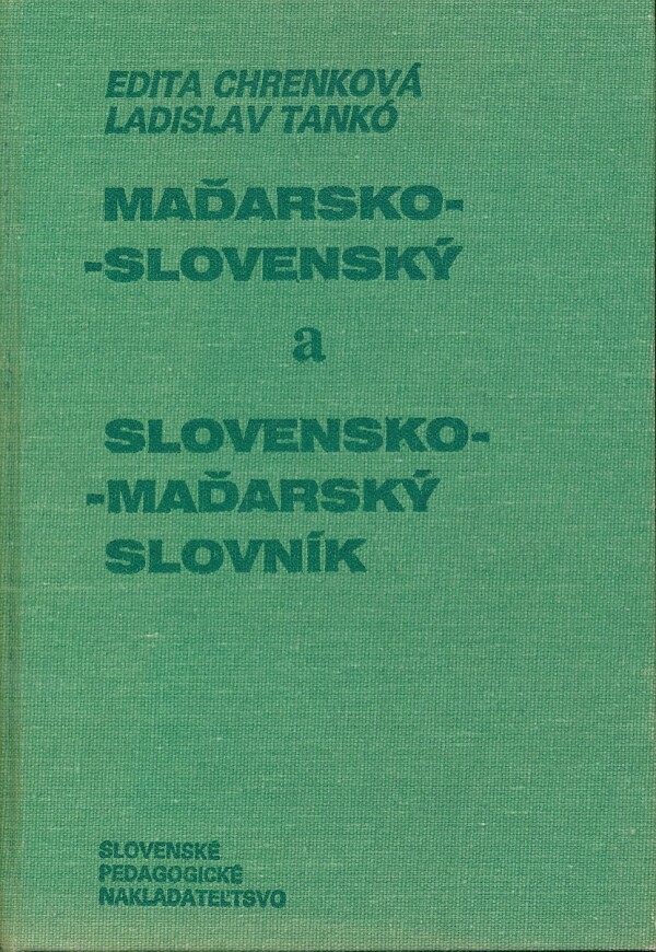 Edita Chrenková, Ladislav Tankó: MAĎARSKO-SLOVENSKÝ A SLOVENSKO-MAĎARSKÝ SLOVNÍK