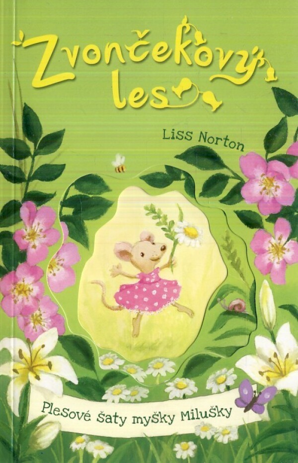 Liss Norton: PLESOVÉ ŠATY MYŠKY MILUŠKY - ZVONČEKOVÝ LES
