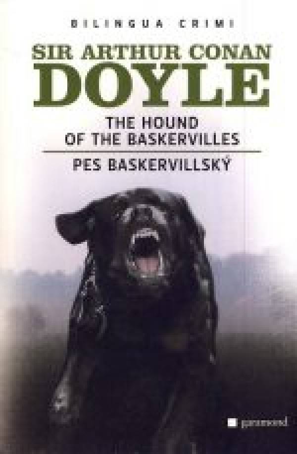 Arthur Conan Doyle: PES BASKERVILSKÝ / THE HOUND OF THE BASKERVILLES