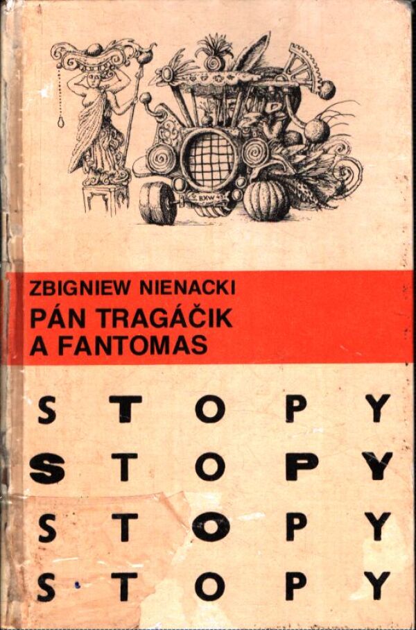Zbigniew Nienacki: PÁN TRAGÁČIK A FANTOMAS