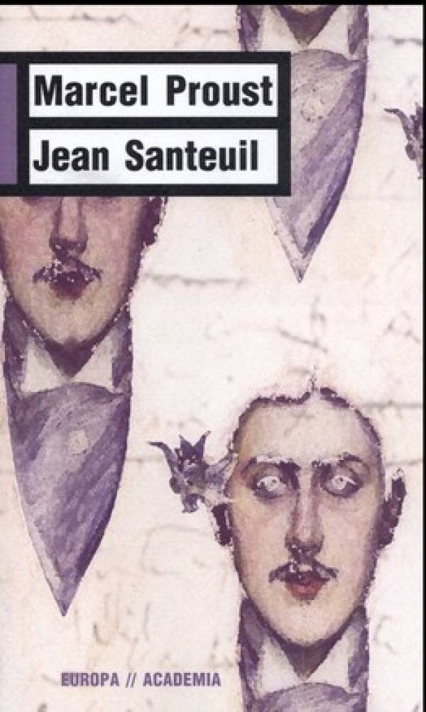 Marcel Proust: JEAN SANTEUIL