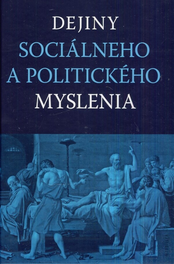 František Novosád, Dagmar Smreková: DEJINY SOCIÁLNEHO A POLITICKÉHO MYSLENIA