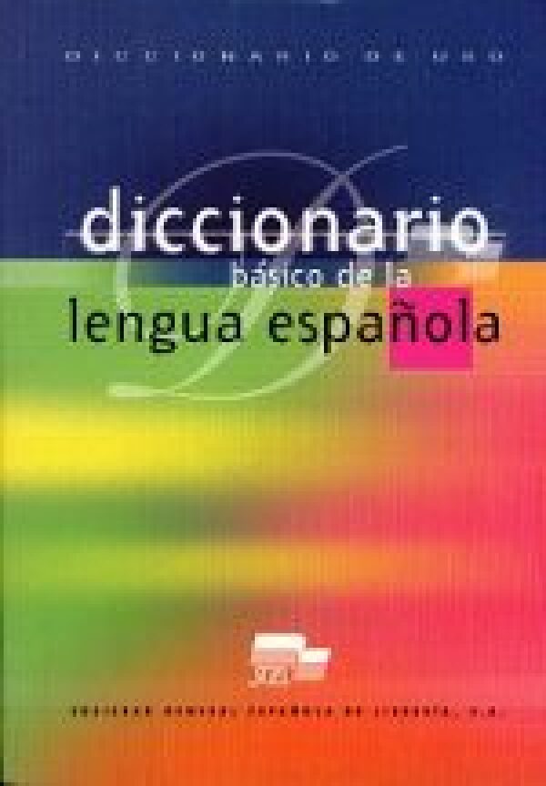 DICCIONARIO BÁSICO DE LA LENGUA ESPAŇOLA